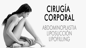 Cirugía corporal: abdominoplastia, liposucción, lipofilling